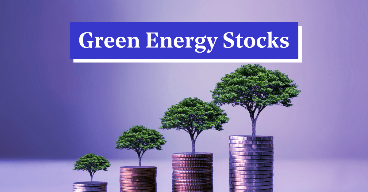 What are Green Energy Stocks and Renewable Energy Stocks in India?