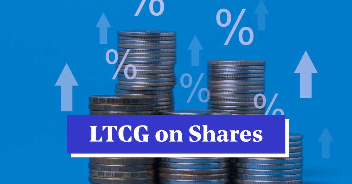 Long Term Capital Gain Tax On Shares In India Benefits Calculation 