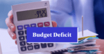 Budget Deficit Definition Formula Causes Types Examples