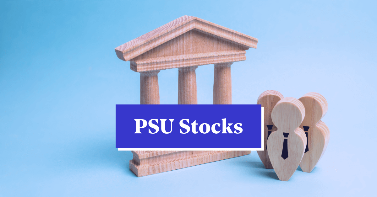 PSU Stocks List Best PSU Shares to Invest in India 2024