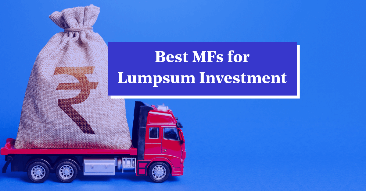 Best Mutual Fund for Lumpsum Investment in India 2024