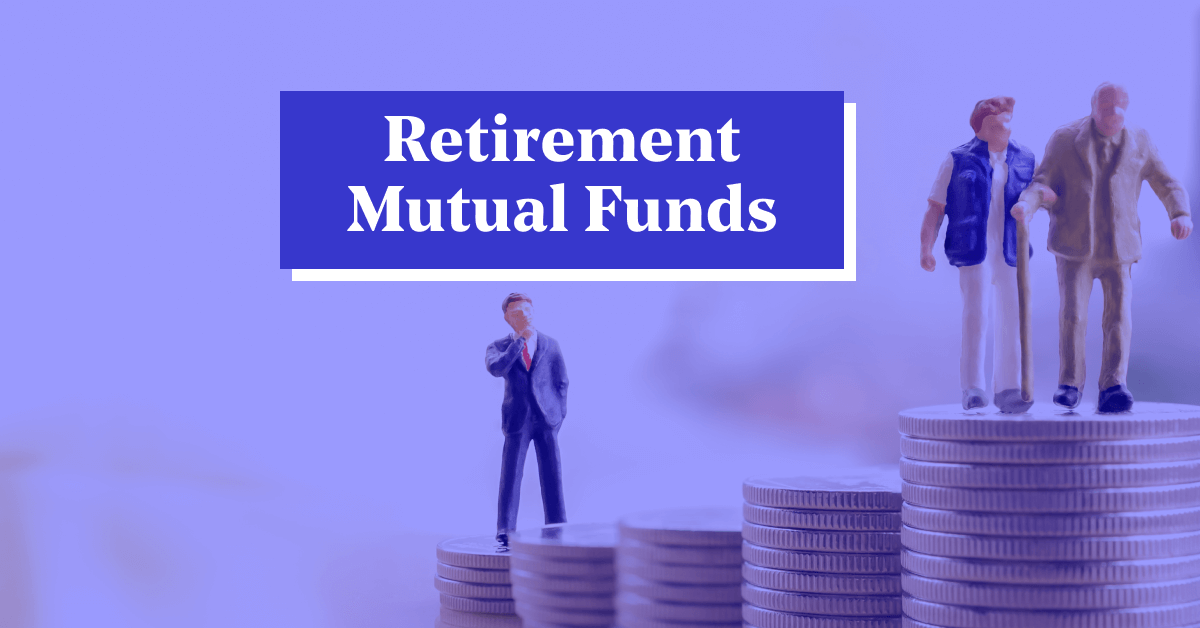 Best Retirement Mutual Funds Based on 5Y CAGR