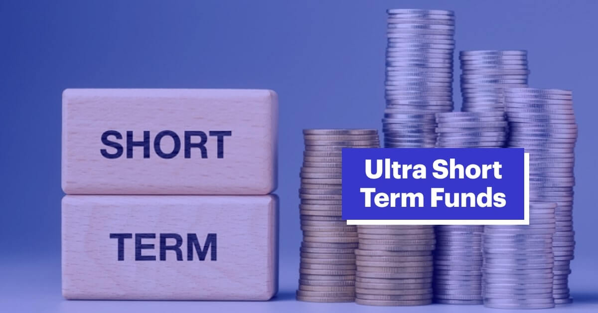 Best Ultra Short Term Funds Based on 5Y CAGR (2025)