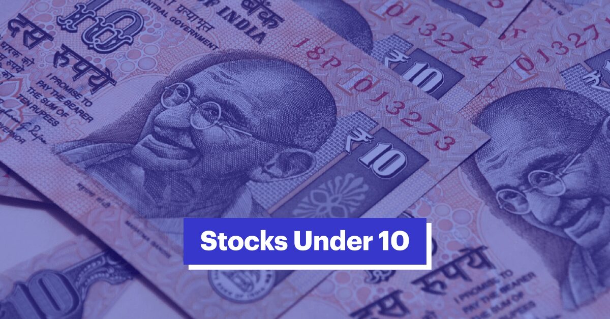 Top Stocks Under Rs. 10: List of Low Priced Shares to Buy in India (2024)