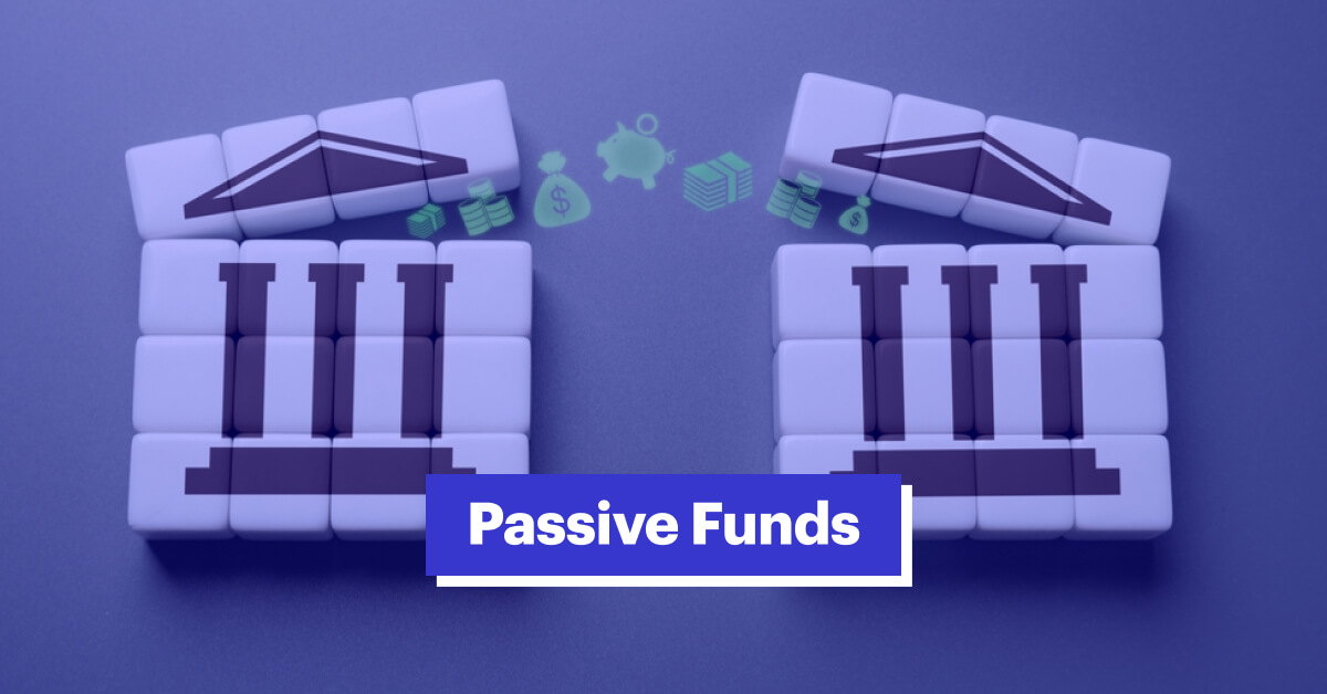 What are Passive Funds &amp; How to Invest in Them?