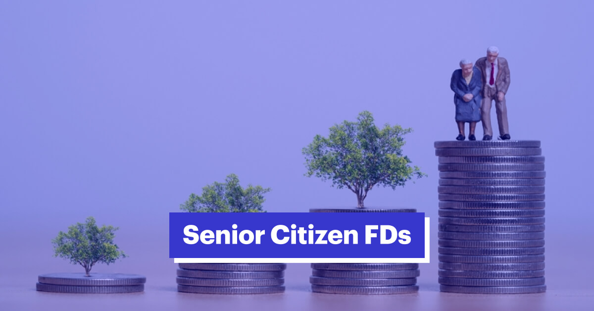 Fixed Deposits for Senior Citizens: Senior Citizen FD Rates, Eligibility, Taxation &amp; smallcase FDs